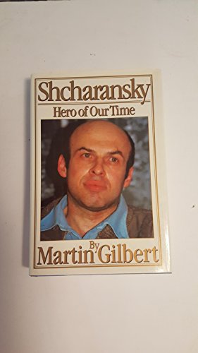 Beispielbild fr Shcharansky : Hero of Our Time zum Verkauf von Better World Books