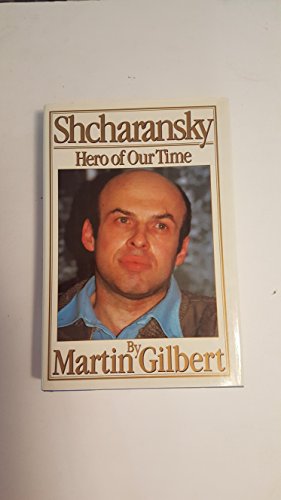 Stock image for Shcharansky: Hero of Our Time for sale by BookHolders