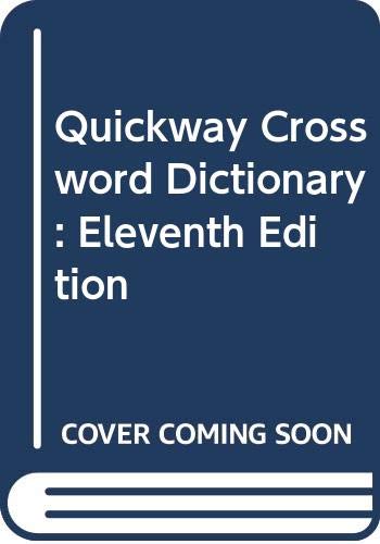 Imagen de archivo de The Quickway Crossword Dictionary a la venta por AwesomeBooks