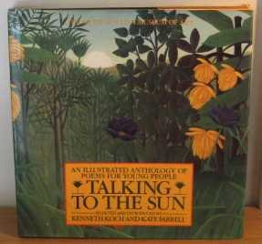 Stock image for Talking to the Sun: An Illustrated Anthology of Poems For Young People for sale by WorldofBooks