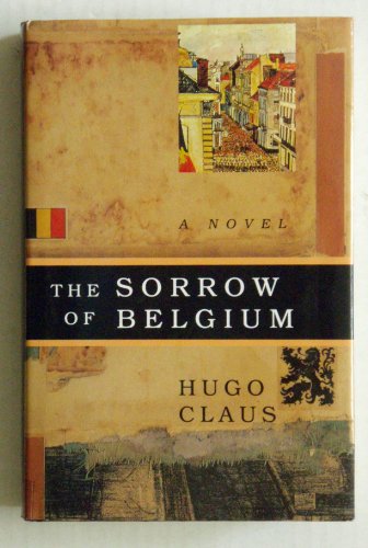 9780670814565: The Sorrow of Belgium (Het Verdriet Van Belgie)