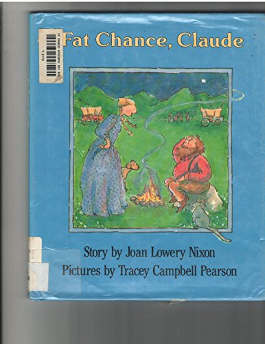 9780670814596: Fat Chance, Claude (Viking Kestrel picture books)