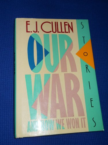 Beispielbild fr Our War and How We Won It zum Verkauf von Better World Books