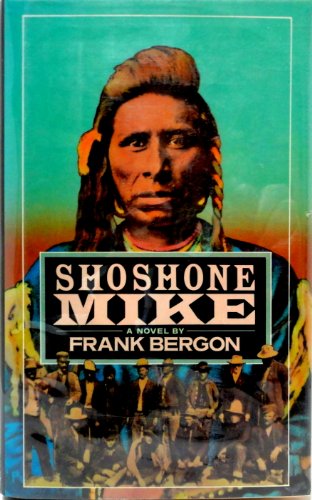 Stock image for Shoshone Mike for sale by KuleliBooks