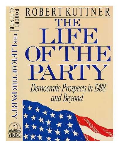 The life of the party : Democratic prospects in 1988 and beyond