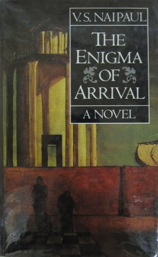 The enigma of arrival: A novel in five sections