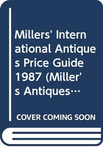 Imagen de archivo de Miller's International Antiques Price Guide a la venta por Gerry Mosher