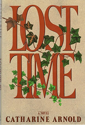 Imagen de archivo de Lost Time a la venta por Willis Monie-Books, ABAA