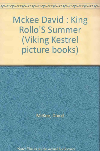 9780670816095: King Rollo's Summer