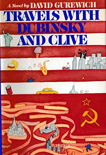 Stock image for Travels with Dubinsky and Clive for sale by rarefirsts