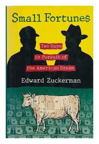 Beispielbild fr Small Fortunes: Two Guys in Pursuit of the American Dream zum Verkauf von Bluff Books