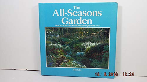Imagen de archivo de The All Seasons Garden a la venta por Better World Books: West