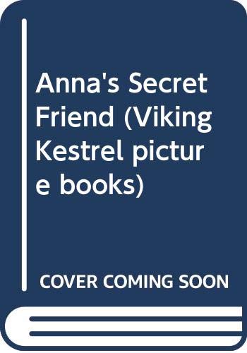 Beispielbild fr Anna's Secret Friend zum Verkauf von Better World Books