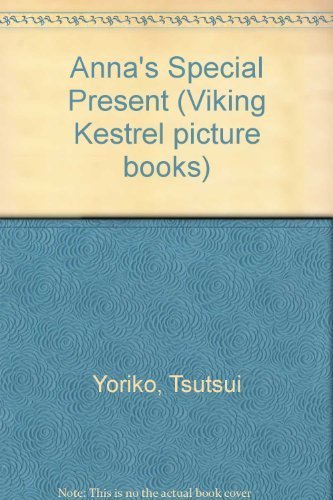 9780670816712: Anna's Special Present (Viking Kestrel picture books)