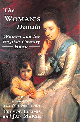 Beispielbild fr The Woman's Domain: Women and the English Country House zum Verkauf von WorldofBooks