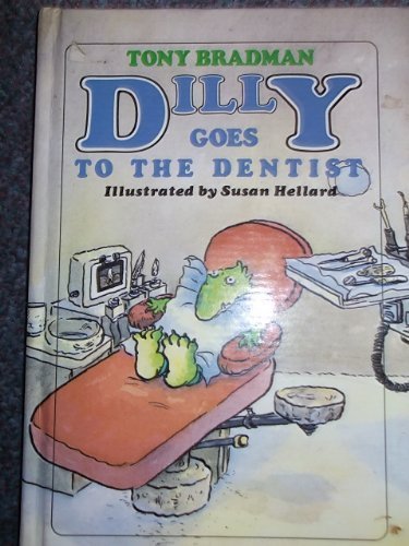 Imagen de archivo de Dilly Goes to the Dentist a la venta por Wonder Book