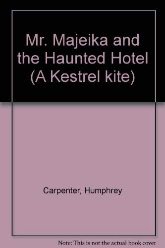 9780670817061: Mr Majeika And the Haunted Hotel (A Kestrel kite)