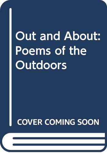 9780670817146: Out And About: Poems of the Outdoors