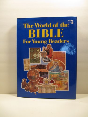 Stock image for The World of the Bible for Young Readers for sale by Better World Books: West