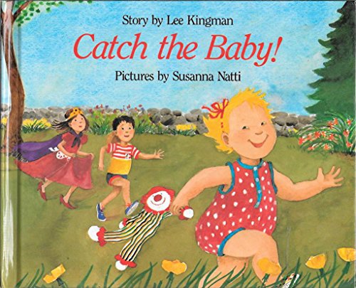 9780670817511: Catch the Baby! (Viking Kestrel picture books)