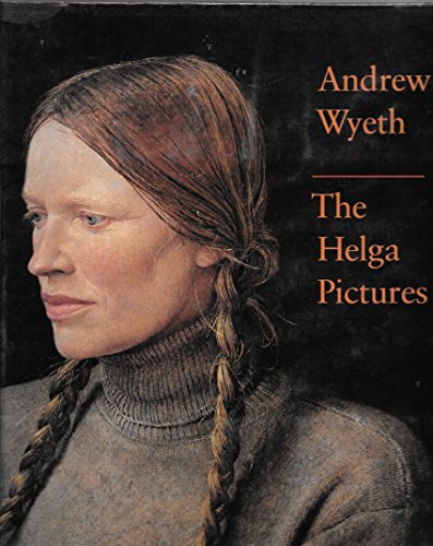 9780670817665: Andrew Wyeth: The Helga Pictures