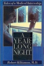 9780670817771: A Year-Long Night: Tales of a Medical Internship