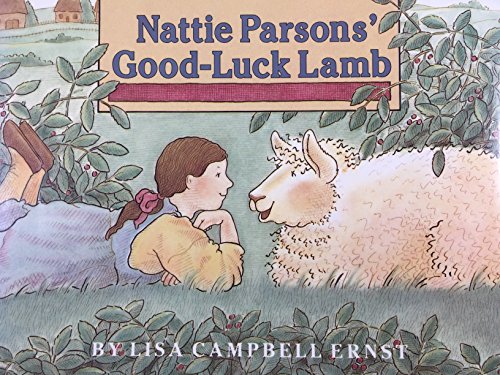 Nattie Parsons' Good Luck Lamb (9780670817788) by Ernst, Lisa Campbell