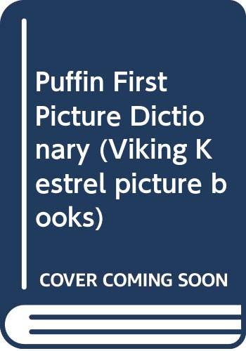 Stock image for Puffin First Picture Dictionary (Viking Kestrel picture books) for sale by Bahamut Media