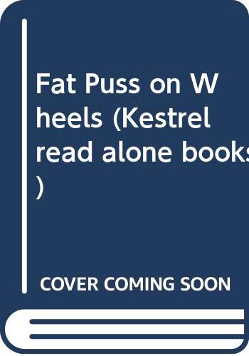 9780670818136: Fat Puss On Wheels; Footballer Fat Puss; Flying Fat Puss; Fat Puss And the Baby Crows; Fat Puss On Holiday (Kestrel read alone books)