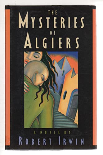 Beispielbild fr The Mysteries of Algiers zum Verkauf von Wonder Book