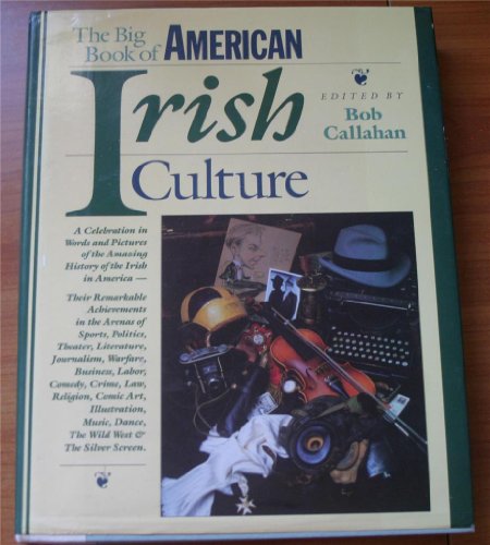 Imagen de archivo de The Big Book of American Irish Culture a la venta por BookHolders