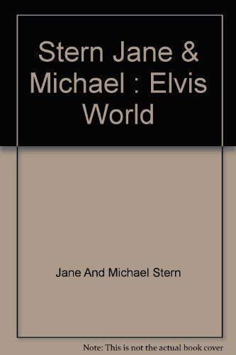 9780670818839: Elvis World