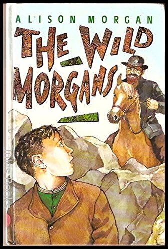 Stock image for The Wild Morgans for sale by Books@Ruawai