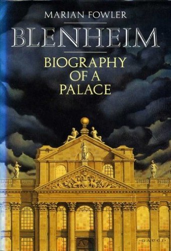 Beispielbild fr Blenheim: 2biography of a Palace zum Verkauf von ThriftBooks-Dallas