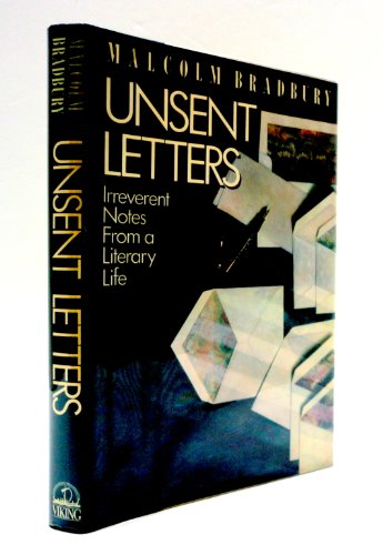 9780670820702: Unsent Letters: Irreverent Notes from a Literary Life