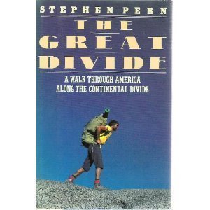 Beispielbild fr The Great Divide : A Walk Through America along the Continental Divide zum Verkauf von Better World Books