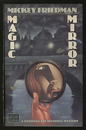 Imagen de archivo de Magic Mirror: A Georgia Lee Maxwell Mystery a la venta por Top Notch Books