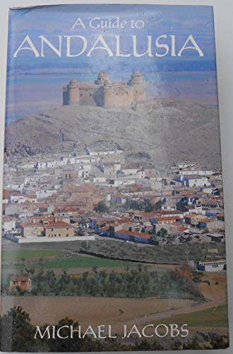 A Guide to Andalusia (9780670821396) by Jacobs, Michael