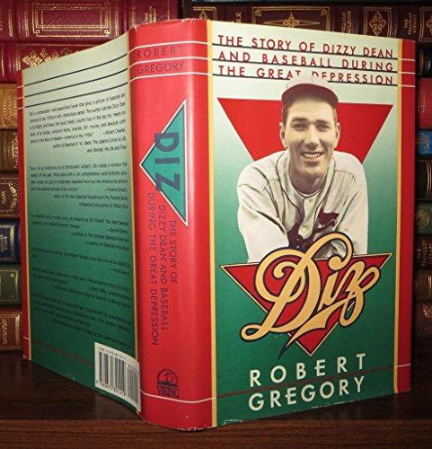 Stock image for Diz: The Story of Dizzy Dean and Baseball During the Great Depression for sale by Bookworks