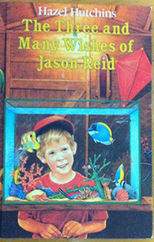 Stock image for The Three and Many Wishes of Jason Reid for sale by The Yard Sale Store