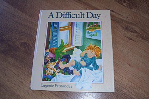 A Difficult Day (Viking Kestrel picture books) (9780670821846) by Eugenie, Fernandes