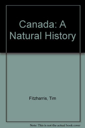 Beispielbild fr Canada : A Natural History zum Verkauf von Better World Books