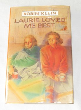 Stock image for Laurie Loved Me Best for sale by SecondSale