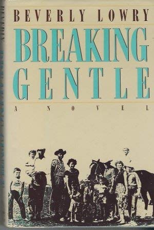 9780670822454: Breaking Gentle