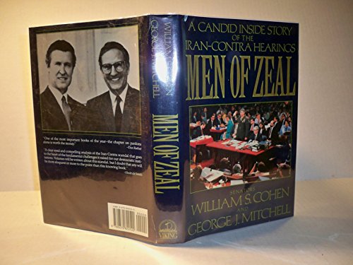 Beispielbild fr Men of Zeal : A Candid Story of the Iran-Contra Hearings zum Verkauf von Better World Books