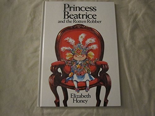 Imagen de archivo de Princess Beatrice And the Rotten Robber (Viking Kestrel picture books) a la venta por WorldofBooks