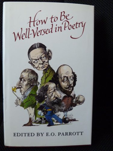 Stock image for How to Be Well-versed in Poetry for sale by Chaparral Books