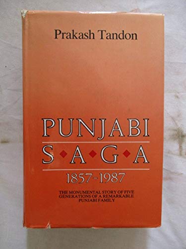 Imagen de archivo de Punjabi Saga, 1857-1987, 3 volumes in one. 1) Punjabi Century (1857-1947), 2) Beyond Punjab (1937-1960) , 3) Return to Punjab (1961-1897) a la venta por MARK POST, BOOKSELLER