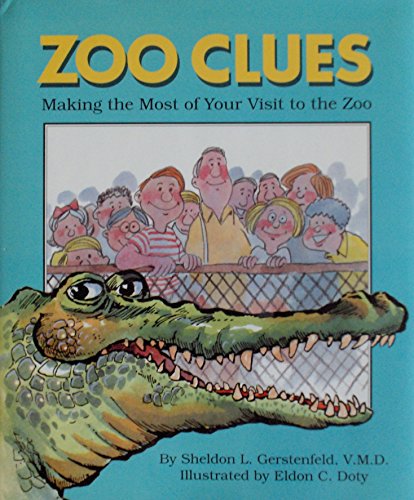 Stock image for Zoo Clues: Making the Most of Your Visit to the Zoo for sale by More Than Words