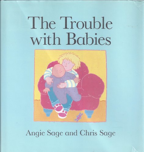 9780670823925: The Trouble with Babies